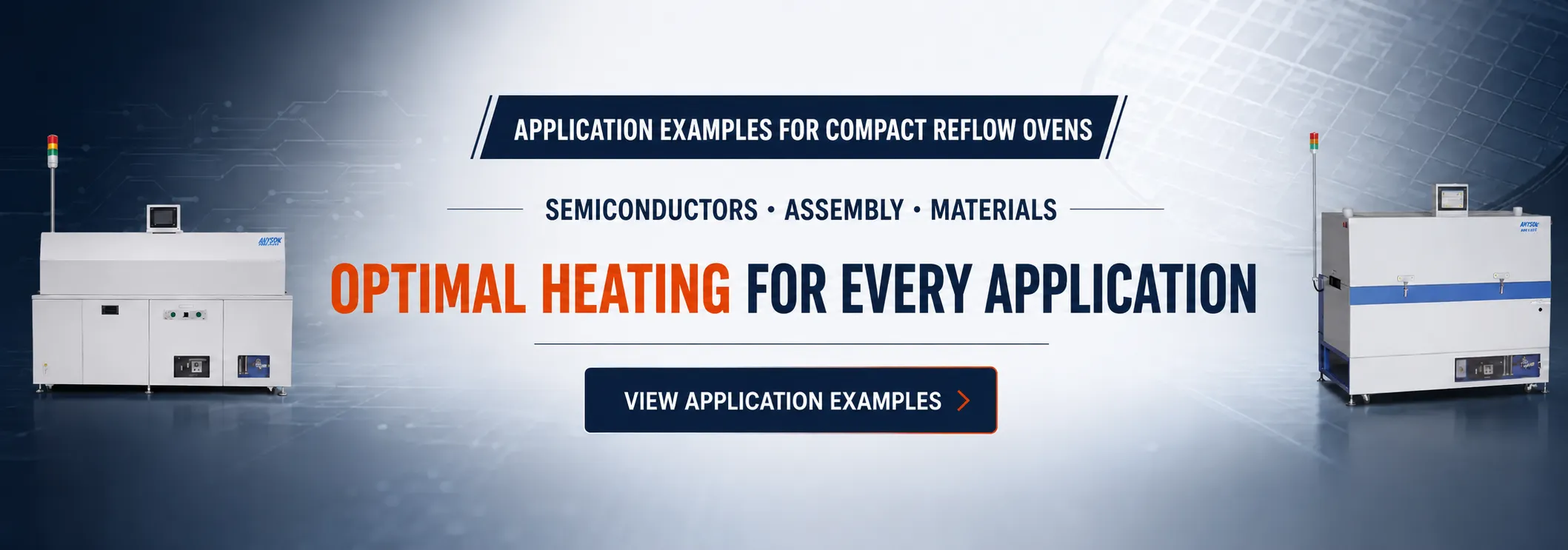 Examples of applications for small reflow ovens.